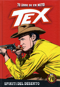 Tex 70 Anni Di Un Mito Volume 74 Spiriti Del Deserto AvaxHome