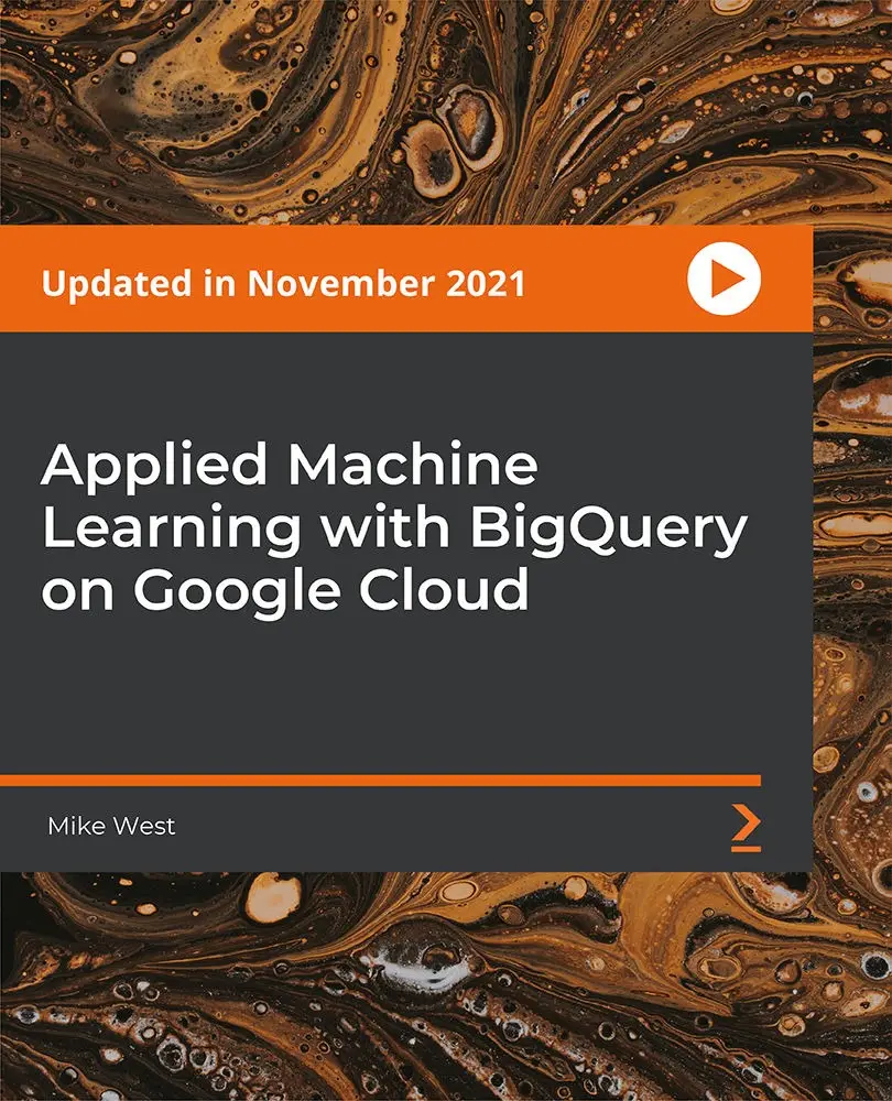 Applied Machine Learning With BigQuery On Google Cloud Updated