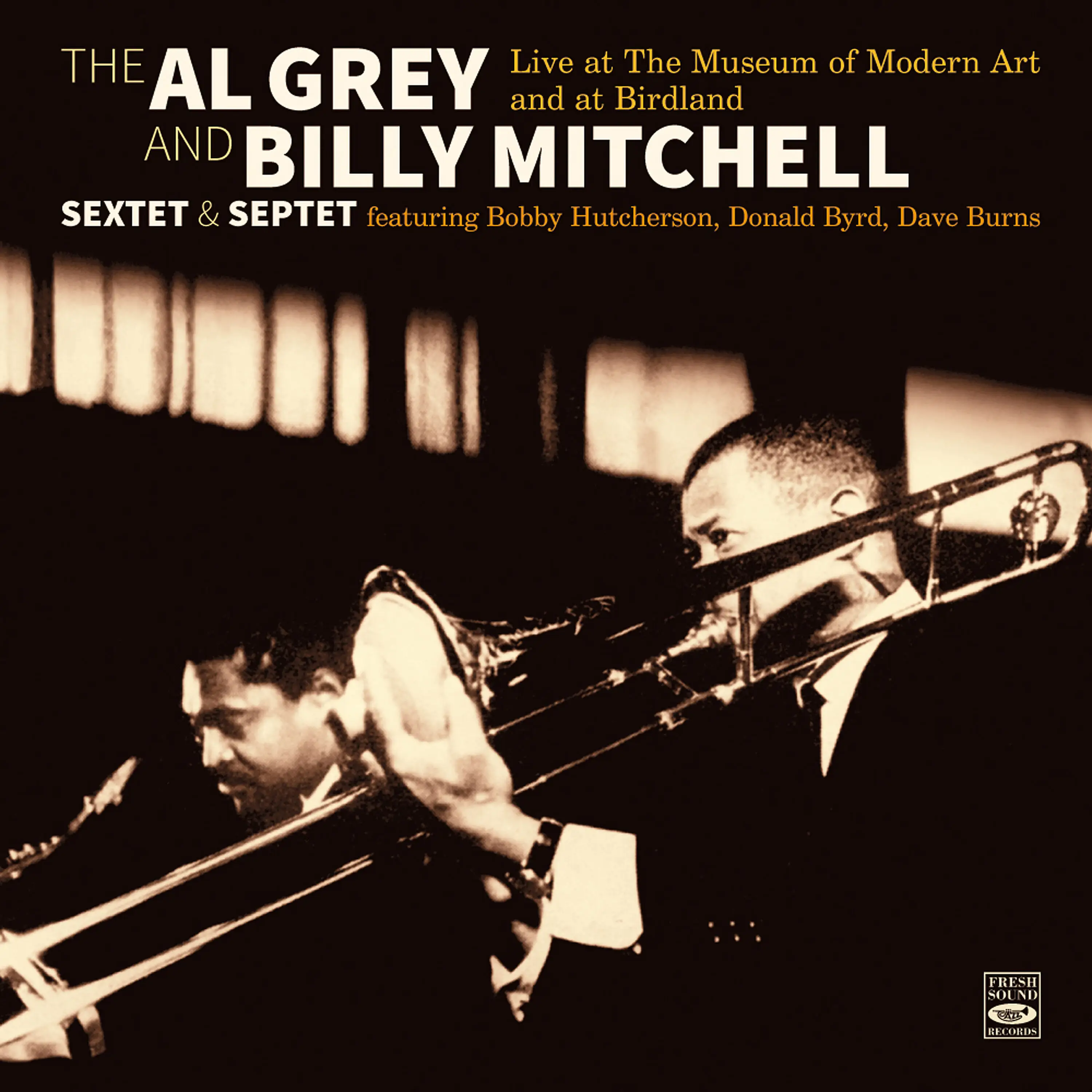 Al Grey Billy Mitchell Sextet And Septet Live Sessions At Museum Of