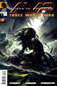 Alien Vs Predator - Three World War #5