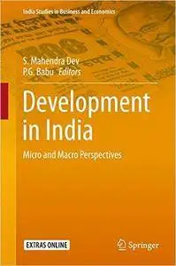 Development in India: Micro and Macro Perspectives