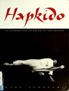 Hapkido: An Introduction to the Art of Self-Defense