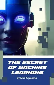 The Secret Of Machine Learning