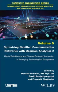 Optimizing NextGen Communication Networks with Decision Analytics 2, VOL 5
