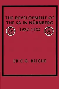 The Development of the SA in Nurnberg, 1922–1934