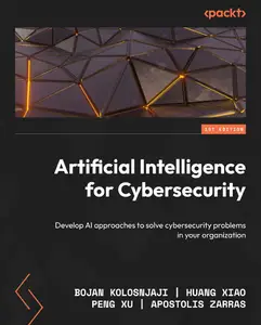 Artificial Intelligence for Cybersecurity: Develop AI approaches to solve cybersecurity problems in your organization