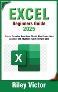 Excel 2025 Beginners’ Guide