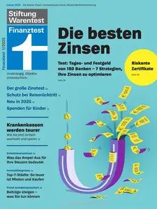 Stiftung Warentest Finanztest Magazin - Januar 2025