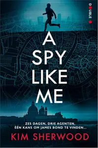 A Spy Like Me (Dutch Edition)