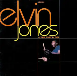 Elvin Jones - At This Point In Time (1973)