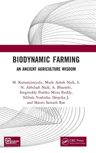 Biodynamic Farming: An Ancient Agriculture Wisdom