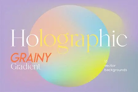 CreativeMarket - Holographic Grainy Backgrounds