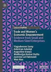 Trade and Women’s Economic Empowerment: Evidence from Small and Medium-Sized Enterprises
