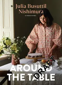 Around The Table: Delicious food for every day