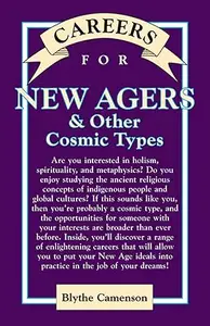 Careers for New Agers & Other Cosmic Types