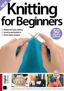 Knitting For Beginners - 25th Edition - November 2024