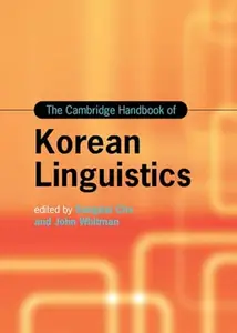 The Cambridge Handbook of Korean Linguistics