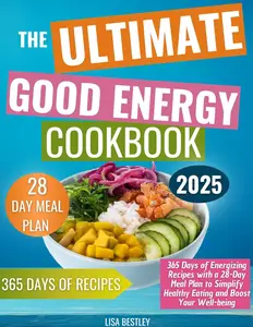 The Ultimate Good Energy Cookbook