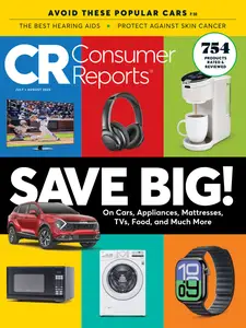 Consumer Reports - July/August 2025
