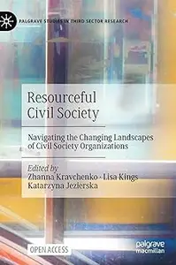 Resourceful Civil Society: Navigating the Changing Landscapes of Civil Society Organizations