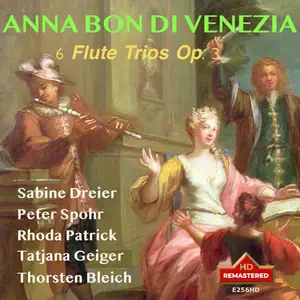 Sabine Dreier, Peter Spohr, Rhoda Patrick, Tatjana Geiger & Thorsten Bleeich - Bon: Flute Trios Nos. 1-6 (1997/2024) [24/192]