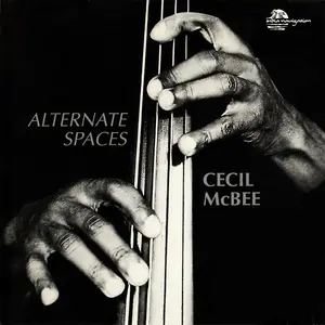 Cecil McBee - Alternate Spaces (1977) [Reissue 1996]