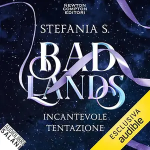 «Badlands? Incantevole tentazione» by Stefania S.