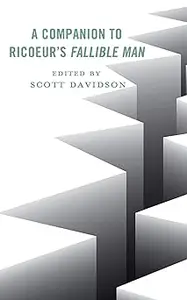 A Companion to Ricoeur's Fallible Man
