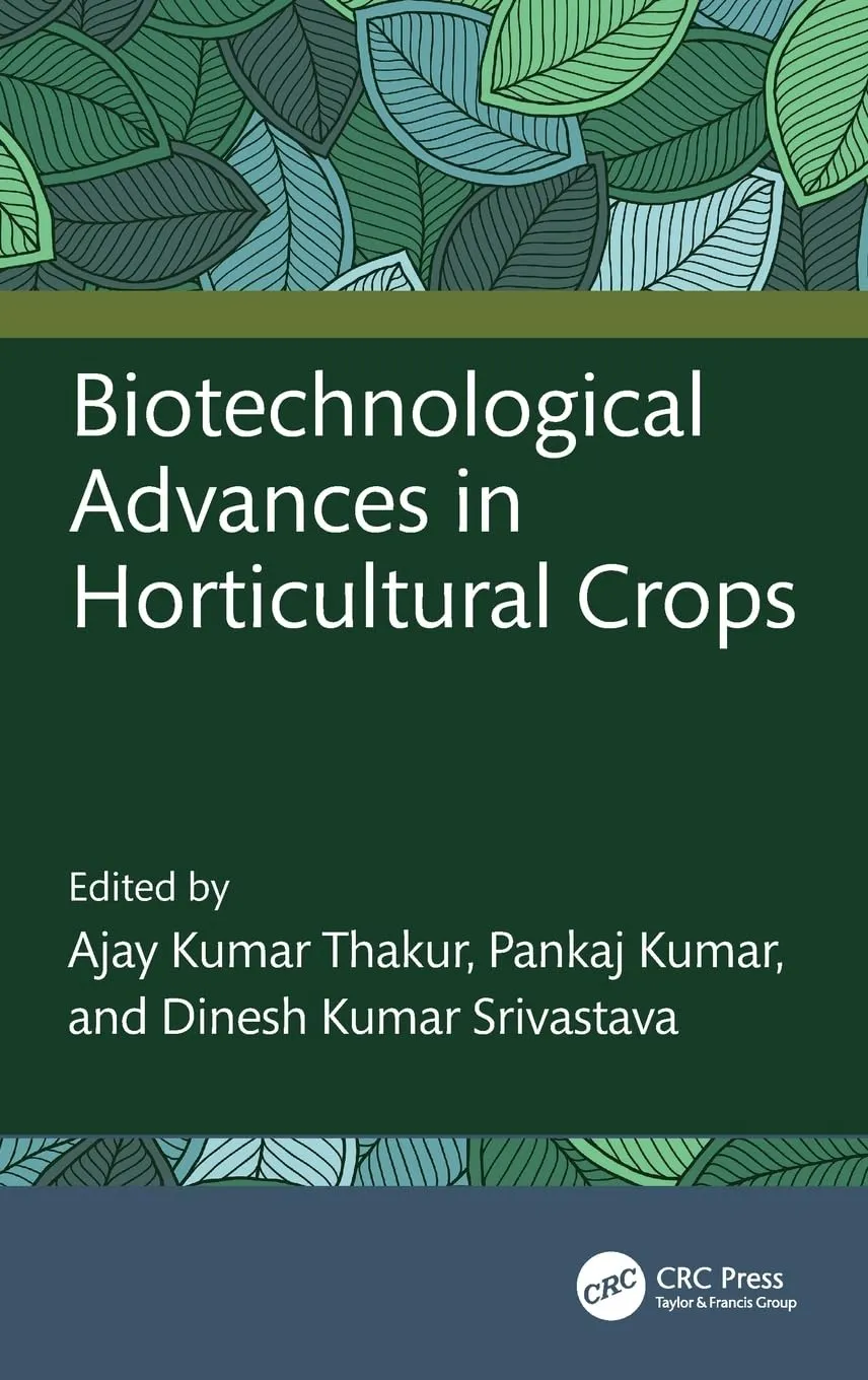 Biotechnological Advances in Horticultural Crops