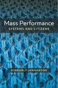 Mass Performance: Systems and Citizens