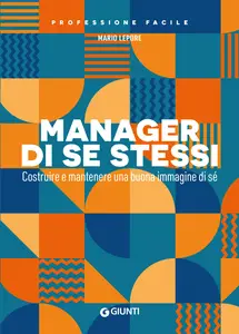 Manager di se stessi - Mario Lepore
