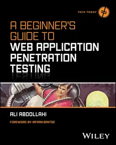 A Beginner's Guide To Web Application Penetration Testing (Tech Today)