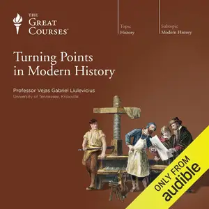 Turning Points in Modern History [TTC Audio]