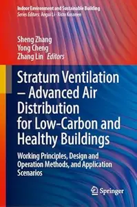 Stratum Ventilation―Advanced Air Distribution for Low-Carbon and Healthy Buildings