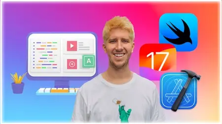 Iphone Apps For Complete Beginners - Swift, Swiftui & Ios17