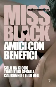 Miss Black - Amici con benefici