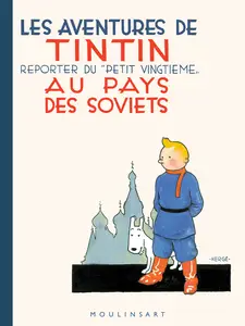 Les Aventures De Tintin - Tome 1 - Tintin Au Pays Des Soviets