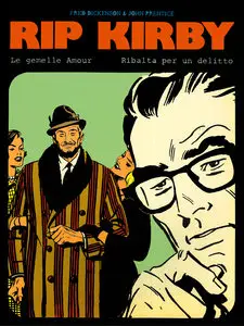 New Comics Now - Volume 15 - Rip Kirby - Le Gemelle Amour - Ribalta Per Un Delitto