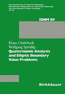 Quaternionic Analysis and Elliptic Boundary Value Problems