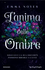 Emma Noyes - L'anima delle ombre