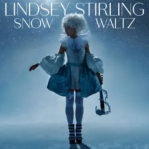 Lindsey Stirling - Snow Waltz (Deluxe Edition) (2024)