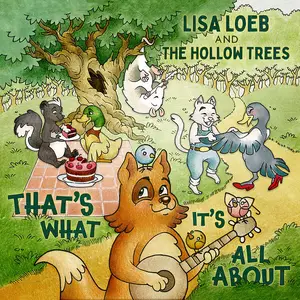 Lisa Loeb & The Hollow Trees - That’s What It’s All About (2024)