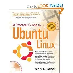 A Practical Guide to Ubuntu Linux(R)  