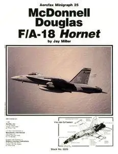 McDonnell Douglas F/A-18 Hornet (Aerofax Minigraph №25)