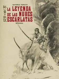 La leyenda de las nubes escarlatas (Integral), de Saverio Tenuta