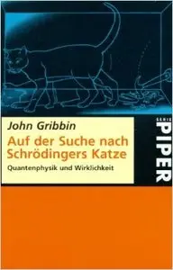 Auf der Suche nach Schrödingers Katze. Quantenphysik und Wirklichkeit (repost)