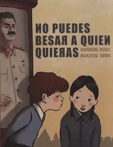 No puedes besar a quien quieras