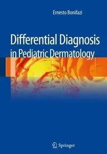 Differential Diagnosis in Pediatric Dermatology (repost)