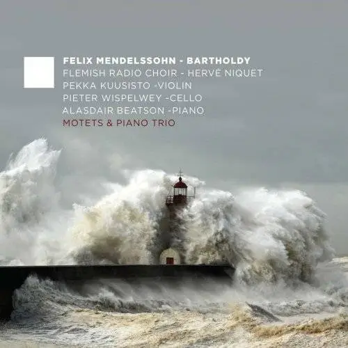 Flemish Radio Choir - Mendelssohn: Motets & Piano Trio (2017)