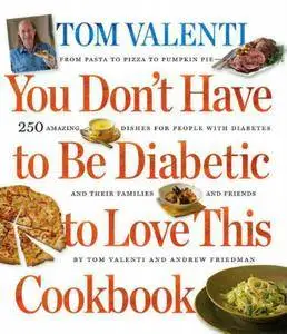 You Don't Have to be Diabetic to Love This Cookbook (repost)